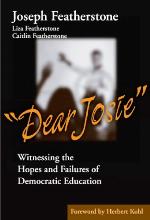 "Dear Josie" : witnessing the hopes and failures of democratic education
