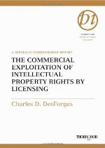 The commercial exploitation of intellectual property rights by licensing : a Thorogood report