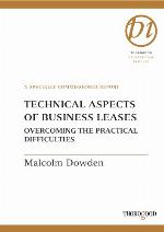Technical Aspects of Business Leases : Overcoming the Practical Difficulties.