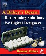 A Baker's dozen : real analog solutions for digital designers