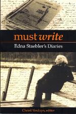 Must write : Edna Staebler's diaries