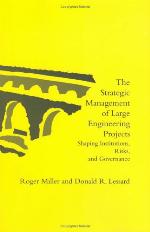 The Strategic Management of Large Engineering Projects : Shaping Institutions, Risks and Governance.