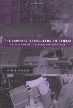 The computer revolution in Canada building national technological competence