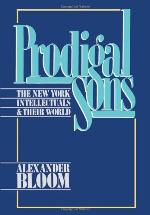 Prodigal sons : the New York intellectuals & their world