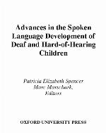 Advances in the spoken language development of deaf and hard-of-hearing children