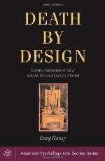 Death by design : capital punishment as social psychological system