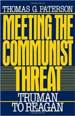 Meeting the communist threat : Truman to Reagan