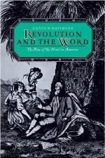 Revolution and the word : the rise of the novel in America