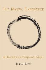 The mystic experience : a descriptive and comparative analysis