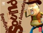 Designing sound for animation