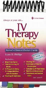IV therapy notes : nurse's pharmacology pocket guide