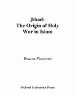 Jihād : the origin of holy war in Islam