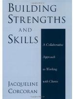 Building strengths and skills : a collaborative approach to working with clients