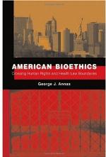 American bioethics : crossing human rights and health law boundaries