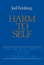 The moral limits of the criminal law. Volume 3 Harmless wrongdoing