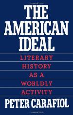 The American Ideal : Literary History as a Worldly Activity.