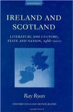 Ireland and Scotland : literature and culture, state and nation, 1966-2000