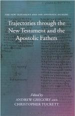 Trajectories through the New Testament and the Apostolic Fathers