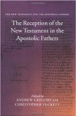 The reception of the New Testament in the Apostolic Fathers