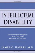 Intellectual disability : understanding its development, causes, evaluation, and treatment