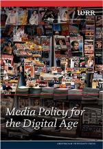 Media Policy for the Digital Age