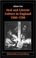 Oral and literate culture in England, 1500-1700