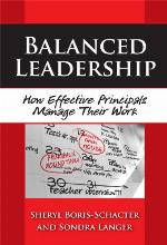 Balanced leadership : how effective principals manage their work