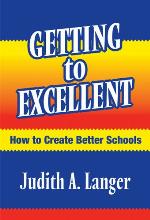 Getting to excellent : how to create better schools