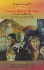 Towards a transcultural future : literature and society in a 'post'-colonial world