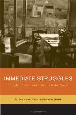 Immediate struggles : people, power, and place in rural Spain