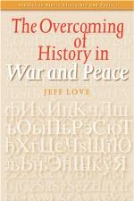 The overcoming of history in War and Peace