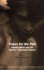 Tropes for the past : Hayden White and the history/literature debate