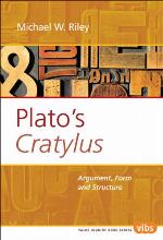 Plato's Cratylus : argument, form, and structure