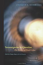 Sovereignties in question : the poetics of Paul Celan