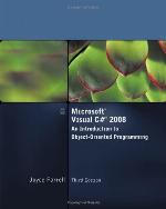 Microsoft Visual C# 2008: An Introduction to Object-Oriented Programming