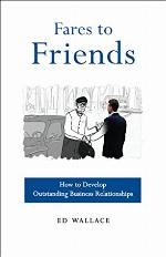 Fares To Friendshow To Develop Outstanding Business Relationships