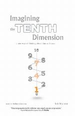 Imagining the Tenth Dimension
