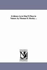 Evidence as to Man's Place in Nature
