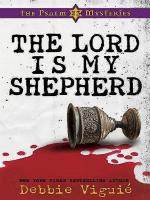 The Lord Is My Shepherd