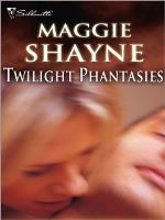 Twilight Phantasies