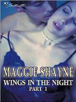 Wings in the Night Part 1: Twilight Phantasies\Twilight Memories\Twilight Illusions\Beyond Twilight\Born in Twilight\Twilight Vows