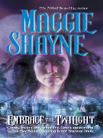 Embrace the Twilight