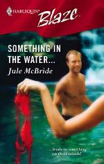 Something in the Water...