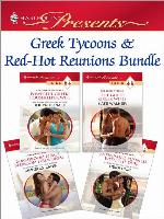 Greek Tycoons & Red-Hot Reunions Bundle: Powerful Greek, Housekeeper Wife\The Good Greek Wife?\Boardroom Rivals, Bedroom Fireworks!\Unfinished Business with the Duke