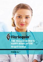 The Village Nurse's Happy-Ever-After