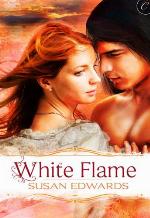 White Flame: Book Seven of Susan Edwards' White Series