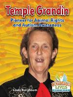 Temple Grandin: Pioneer for Animal Rights and Autism Awareness
