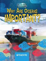 Why Are Oceans Important?