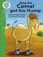 How the Camel Got His Hump