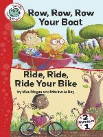 Row, Row, Row Your Boat and Ride, Ride, Ride Your Bike